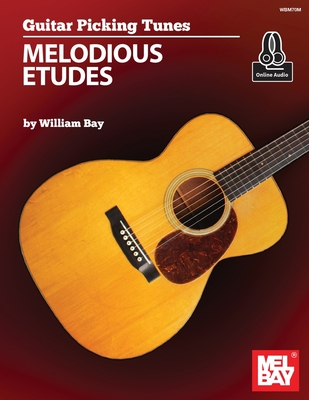 Guitar Picking Tunes - Melodious Etudes