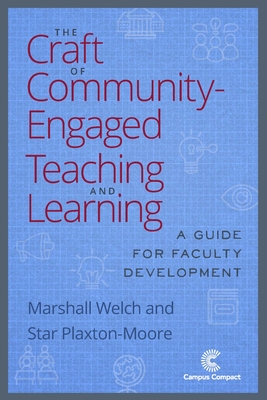 The Craft of Community Engaged Teaching & Learning