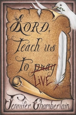 Lord Teach Us to Live