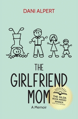 The Girlfriend Mom