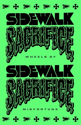 Sidewalk Sacrifice: Wheels of Misfortune