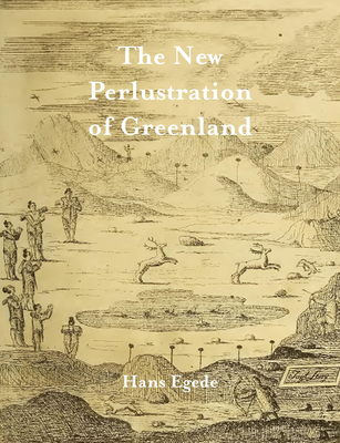 The New Perlustration of Greenland