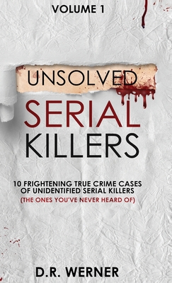 Unsolved Serial Killers