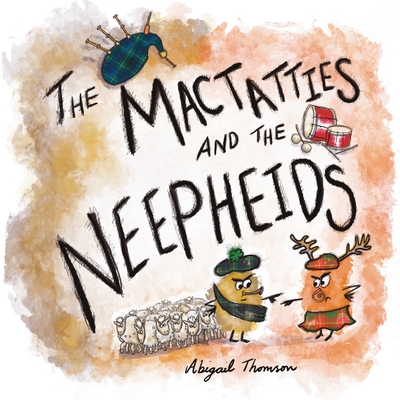 The MacTatties and the Neepheids