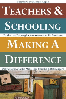 Teachers & Schooling Making a Difference