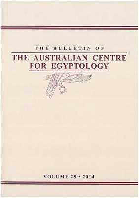 Bulletin of the Australian Centre for Egyptology BACE 25 (2014)