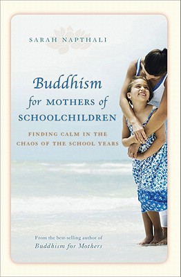 Buddhism for Mothers of Schoolchildren