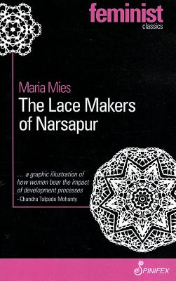 Lace Makers of Narsapur, The