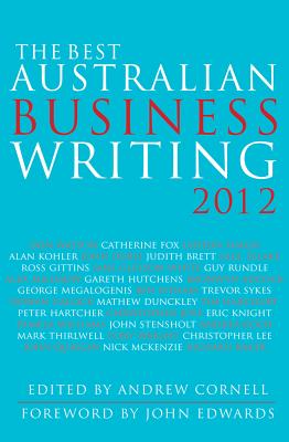 The Best Australian Business Writing 2012