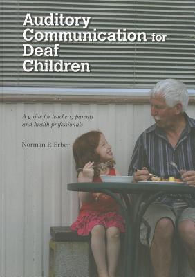 Auditory Communication for Deaf Children