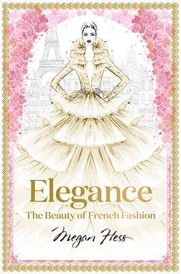 Elegance: The Beauty of French Fashion