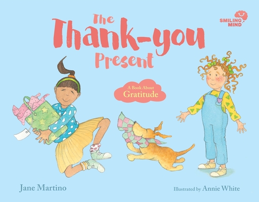 Smiling Mind: The Thank-you Present