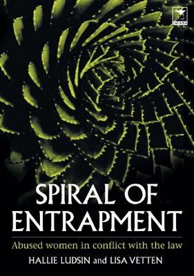 Spiral of entrapment