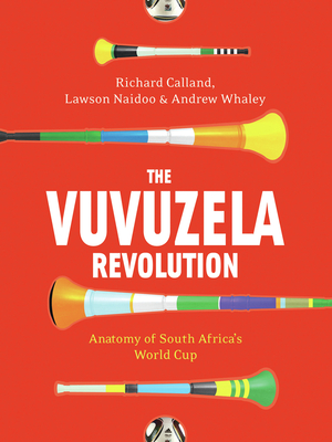 The vuvuzela revolution