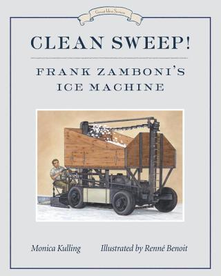 Clean Sweep! Frank Zamboni''s Ice Machine