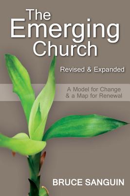 The Emerging Church: Revised and Expanded