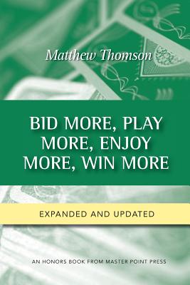 Bid More, Play More, Enjoy More, Win More