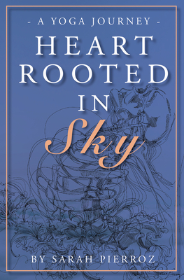 Heart Rooted in Sky