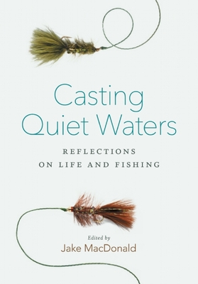 Casting Quiet Waters