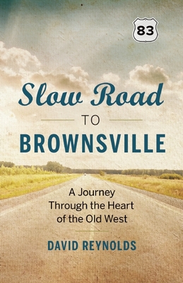 Slow Road to Brownsville