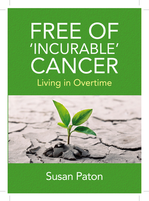 Free of 'Incurable' Cancer