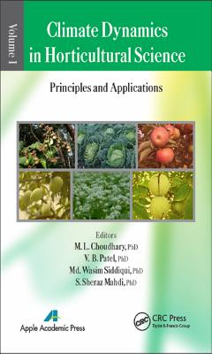 Climate Dynamics in Horticultural Science, Volume One