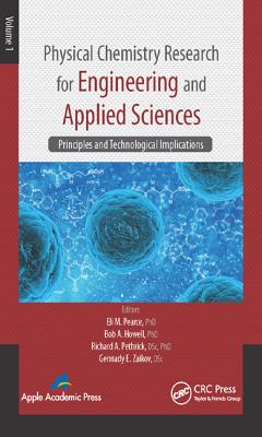 Physical Chemistry Research for Engineering and Applied Sciences, Volume One