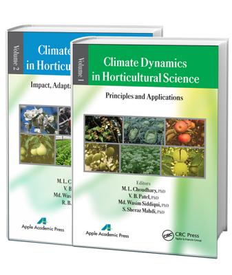 Climate Dynamics in Horticultural Science, Two Volume Set