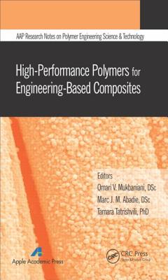 High-Performance Polymers for Engineering-Based Composites