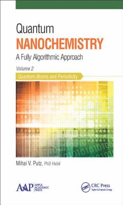 Quantum Nanochemistry, Volume Two