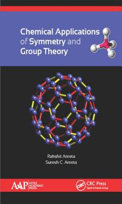 Chemical Applications of Symmetry and Group Theory