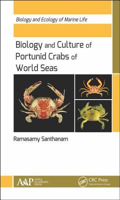 Biology and Culture of Portunid Crabs of World Seas