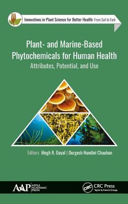 Plant- and Marine- Based Phytochemicals for Human Health