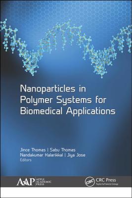 Nanoparticles in Polymer Systems for Biomedical Applications