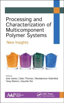 Processing and Characterization of Multicomponent Polymer Systems