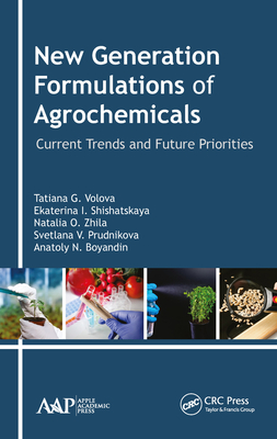 New Generation Formulations of Agrochemicals