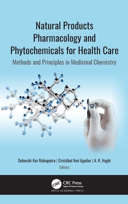 Natural Products Pharmacology and Phytochemicals for Health Care