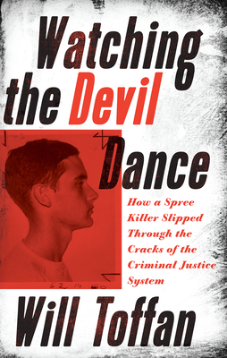 Watching the Devil Dance