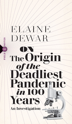 On the Origin of the Worst Pandemic in 100 Years