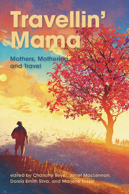 Travellin' Mama: