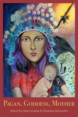 Pagan, Goddess, Mother