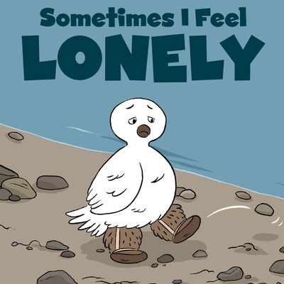 Sometimes I Feel Lonely