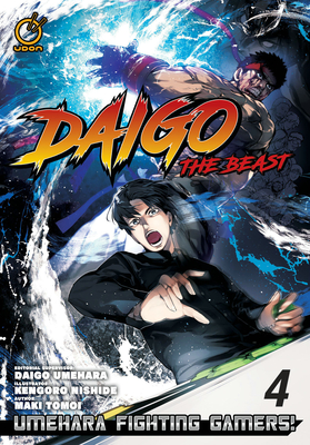 Daigo The Beast: Umehara Fighting Gamers! Volume 4