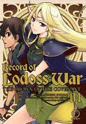 Record of Lodoss War: The Crown of the Covenant Volume 1