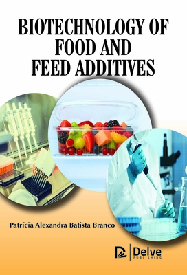 Biotechnology of Food and Feed Additives