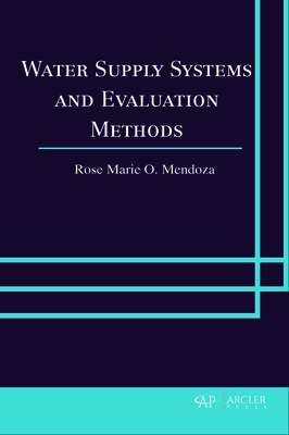 Water Supply Systems and Evaluation Methods