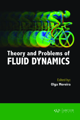 Theory And Problems of Fluid Dynamics