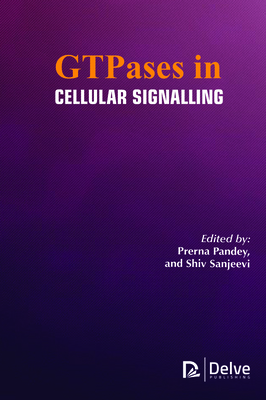 GTPases in Cellular Signalling