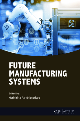 Future Manufacturing Systems