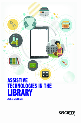 Assistive Technologies in the Library